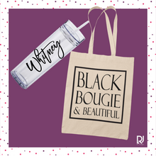 Load image into Gallery viewer, Black Bougie &amp; Beautiful Tote- Tumbler Gift Box