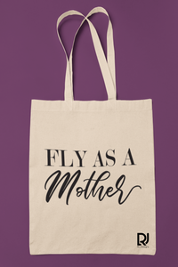 Fly as Mother Tote