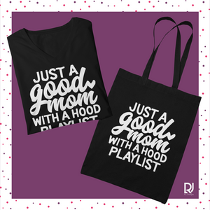 Just a Good Mom with a Hood Playlist Tee- Tote Gift Box
