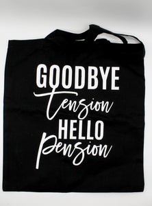 Goodbye Tension Hello Pension  Gift Box